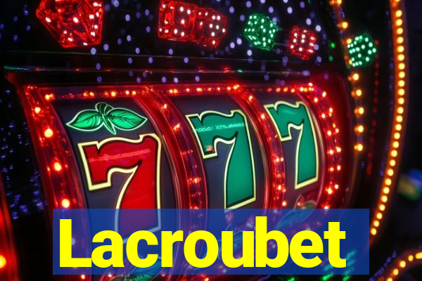 Lacroubet