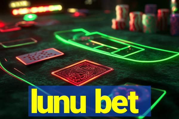 lunu bet