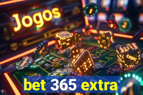 bet 365 extra