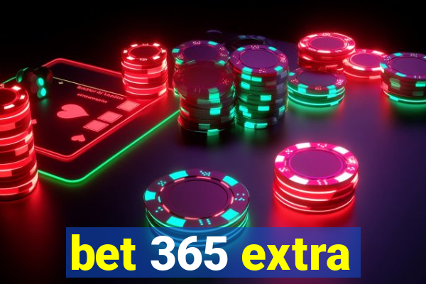 bet 365 extra