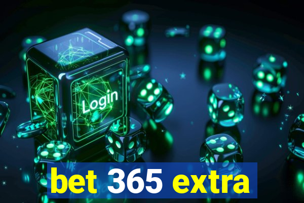 bet 365 extra