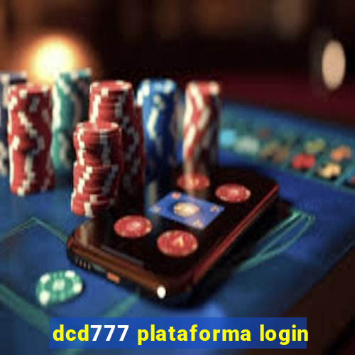 dcd777 plataforma login