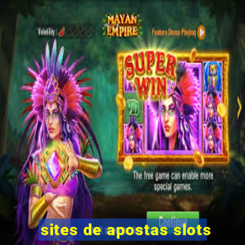 sites de apostas slots