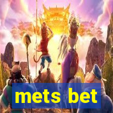 mets bet