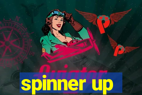 spinner up