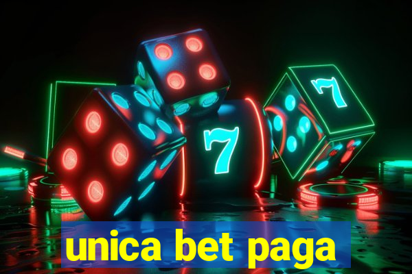 unica bet paga