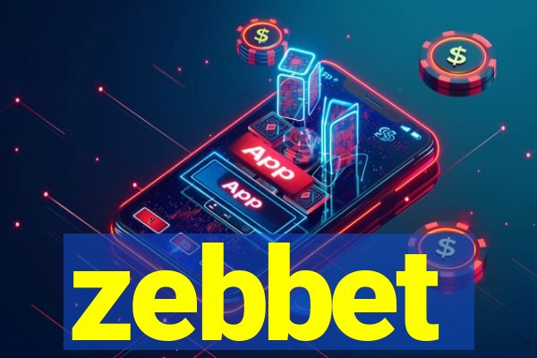 zebbet