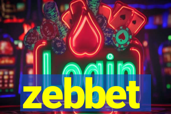 zebbet