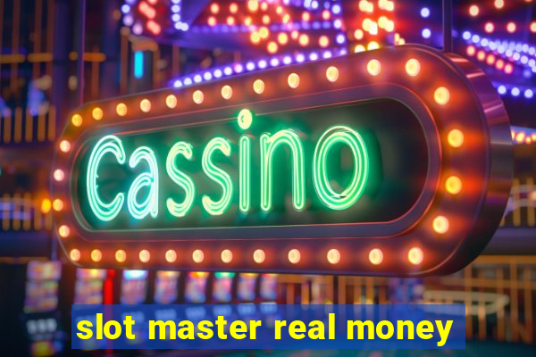 slot master real money