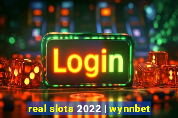 real slots 2022 | wynnbet