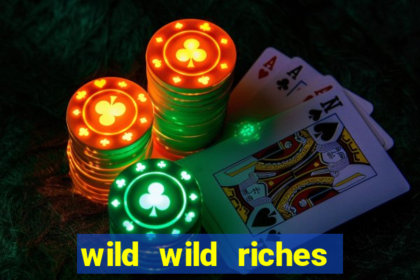 wild wild riches como jogar