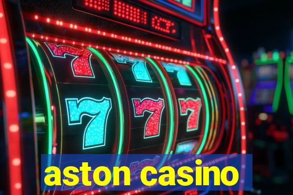 aston casino