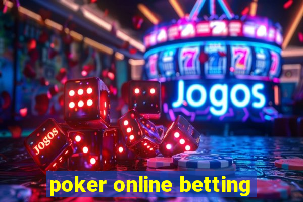 poker online betting