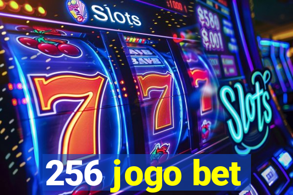 256 jogo bet