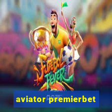 aviator premierbet