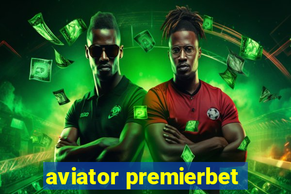 aviator premierbet