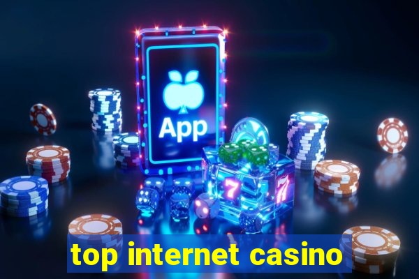 top internet casino