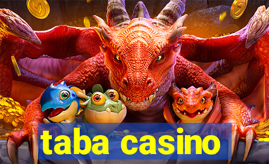 taba casino