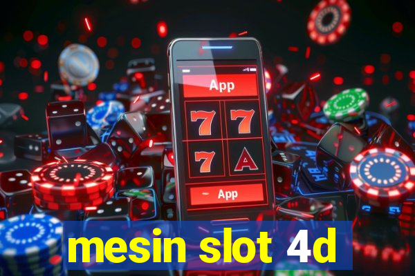 mesin slot 4d