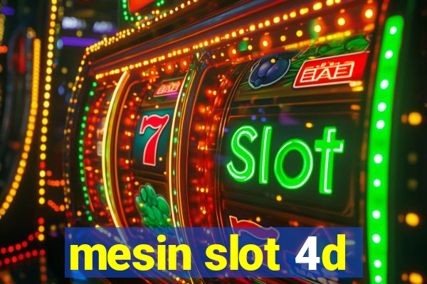 mesin slot 4d