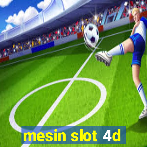 mesin slot 4d