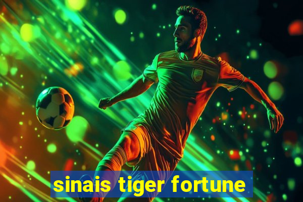 sinais tiger fortune