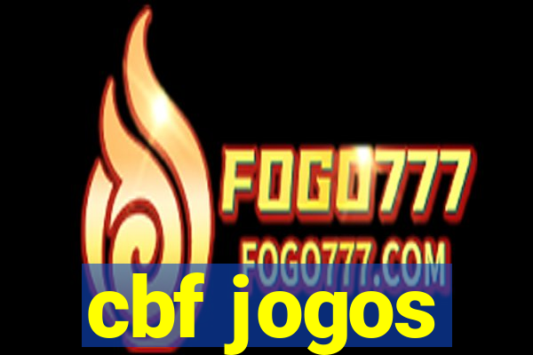 cbf jogos