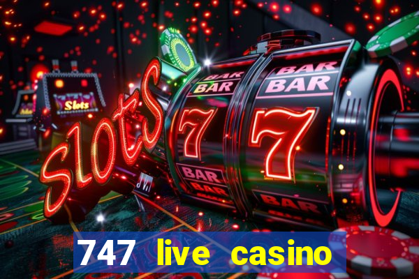 747 live casino login slot play app