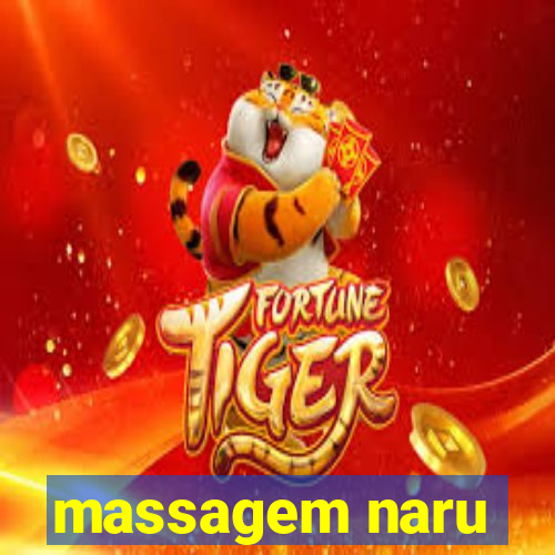 massagem naru