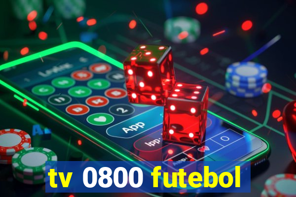 tv 0800 futebol