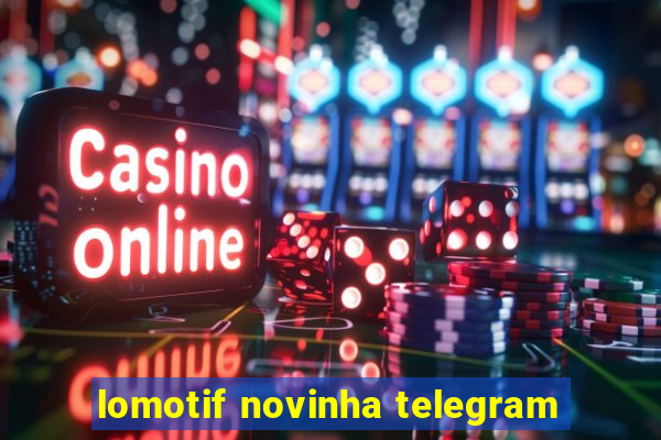 lomotif novinha telegram