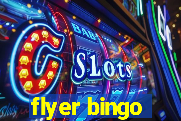 flyer bingo