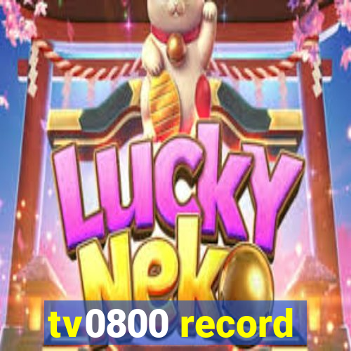 tv0800 record