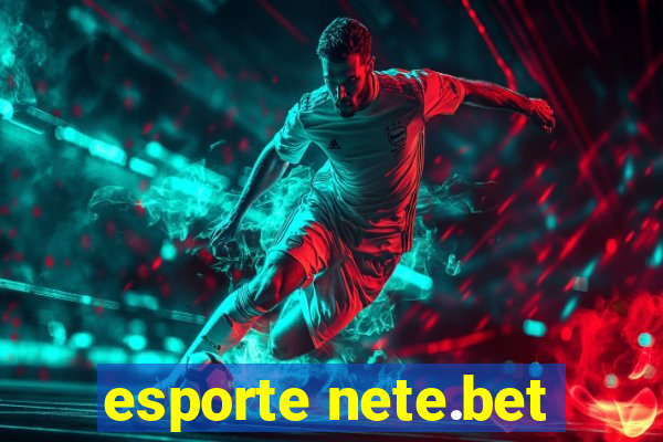 esporte nete.bet