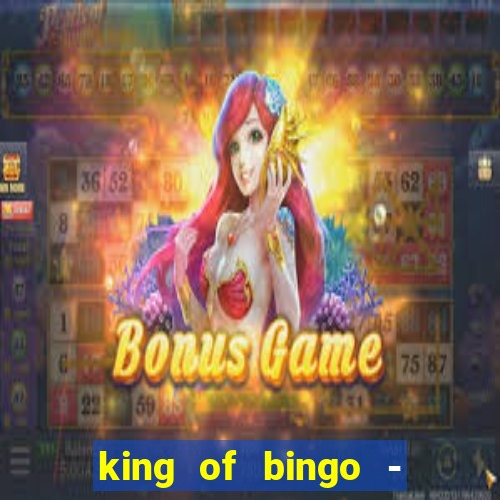 king of bingo - video bingo