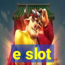 e slot