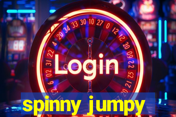 spinny jumpy