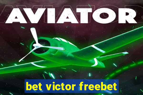 bet victor freebet