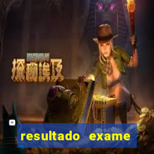 resultado exame eliel figueiredo