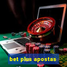 bet plus apostas