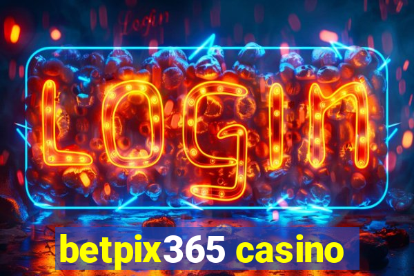 betpix365 casino