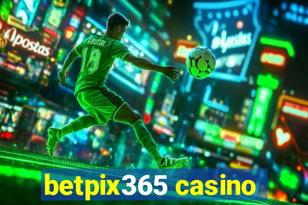 betpix365 casino