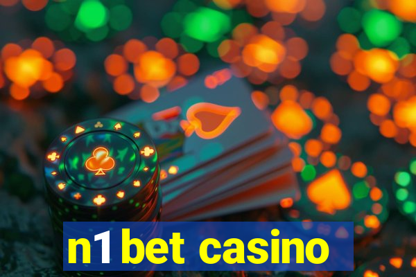 n1 bet casino