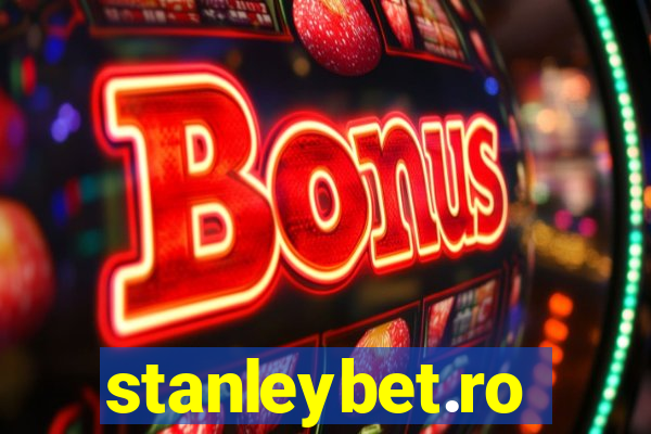 stanleybet.ro