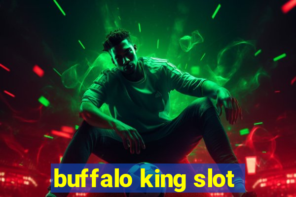 buffalo king slot