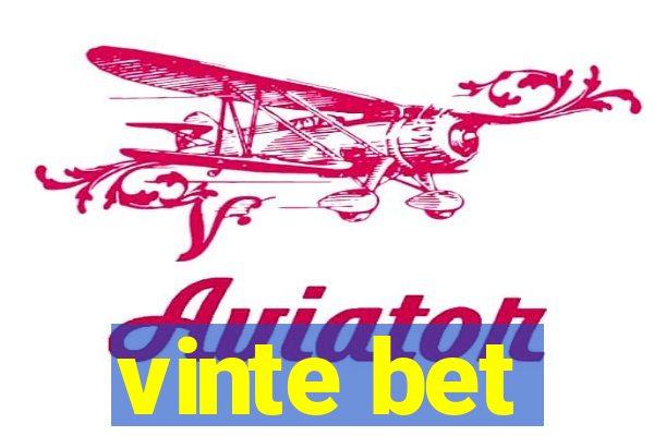 vinte bet