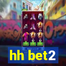 hh bet2