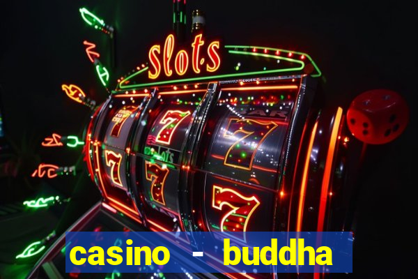 casino - buddha link slots