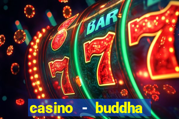 casino - buddha link slots