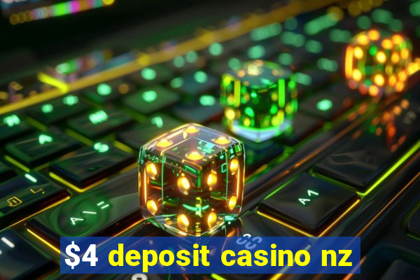 $4 deposit casino nz